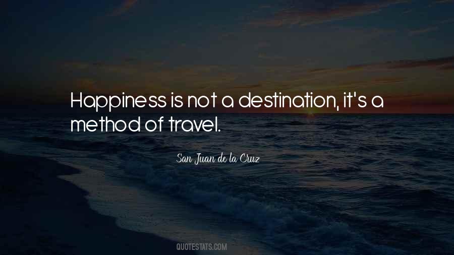 Destination Happiness Quotes #1769137