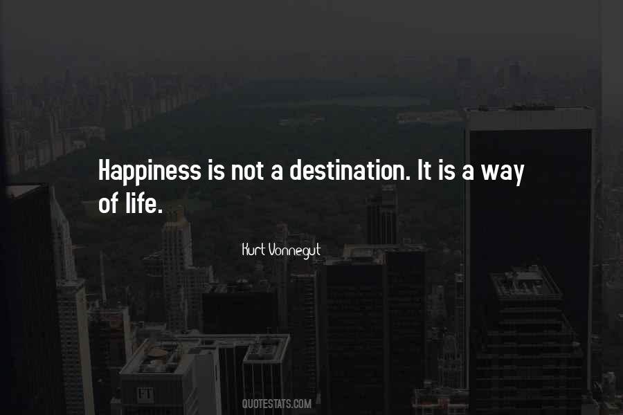 Destination Happiness Quotes #621503