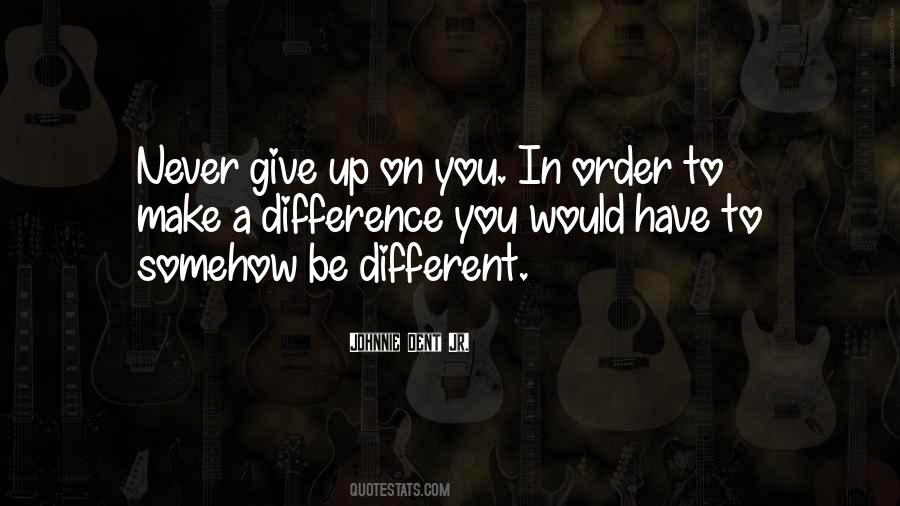 Give Up On You Quotes #1052893
