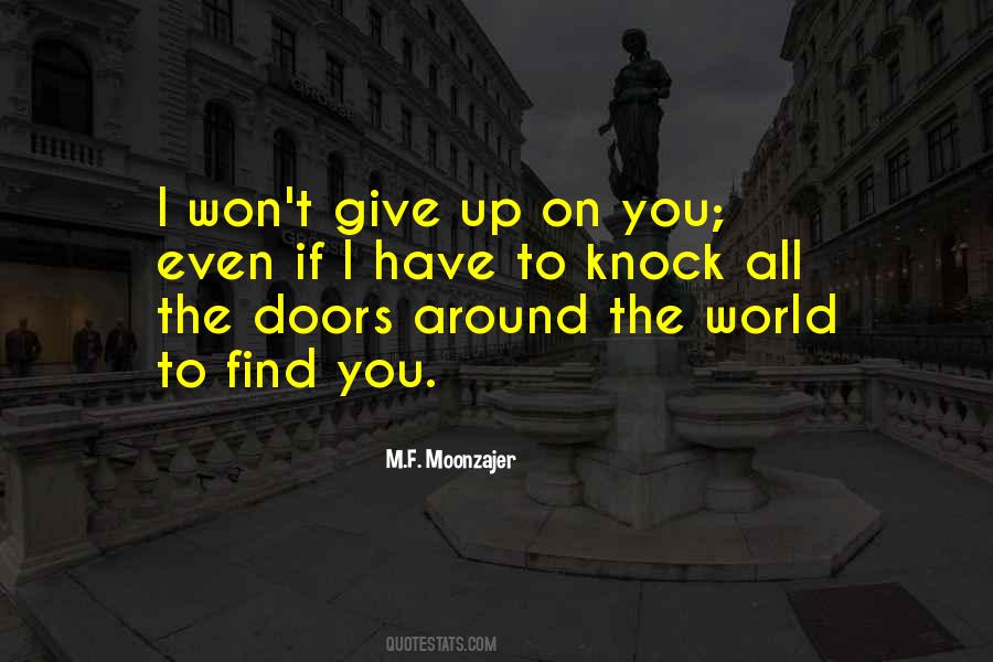 Give Up On You Quotes #986582