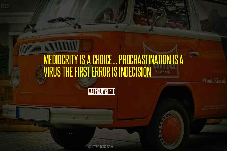 Quotes Mediocrity Quotes #41276