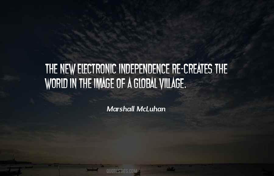 Quotes About The Global Village #533284 Quotes About The Global Village #533284