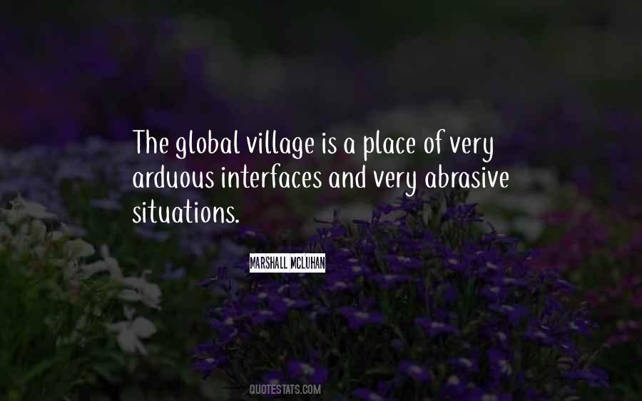 Quotes About The Global Village #772434 Quotes About The Global Village #772434