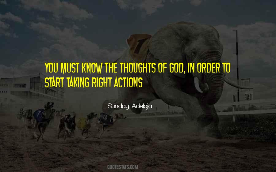Thoughts Actions Quotes #343938