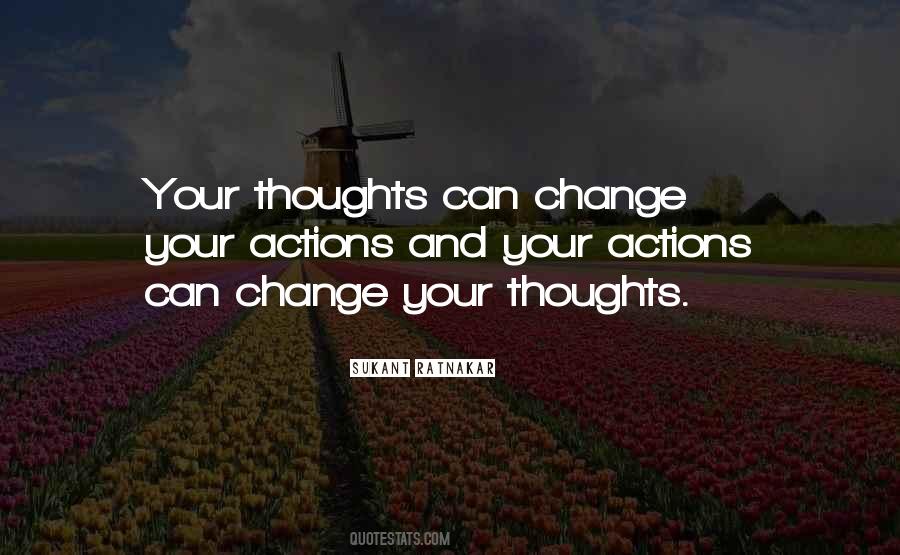 Thoughts Actions Quotes #451625