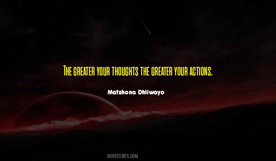 Thoughts Actions Quotes #466924