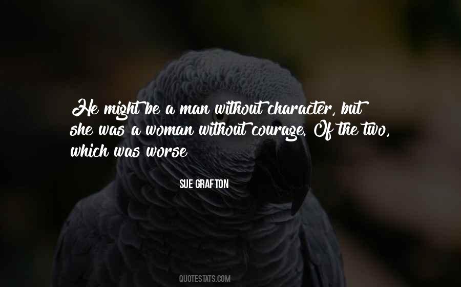 A Man Without A Woman Quotes #1169297