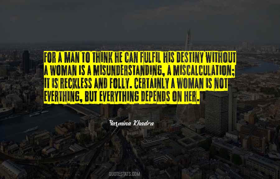 A Man Without A Woman Quotes #1544728