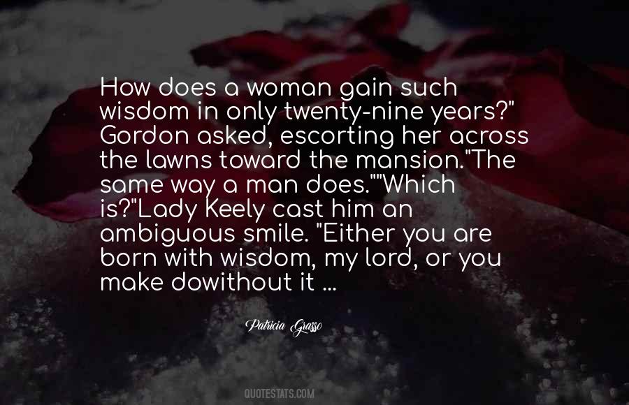 A Man Without A Woman Quotes #1683263