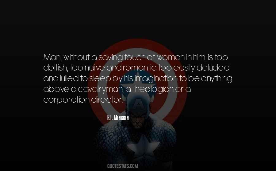 A Man Without A Woman Quotes #773177