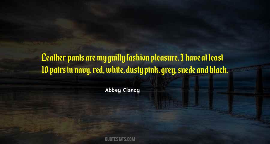 Black Leather Pants Quotes #1403624