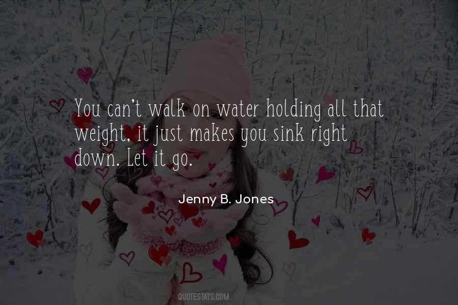 Can Walk On Water Quotes #1012483