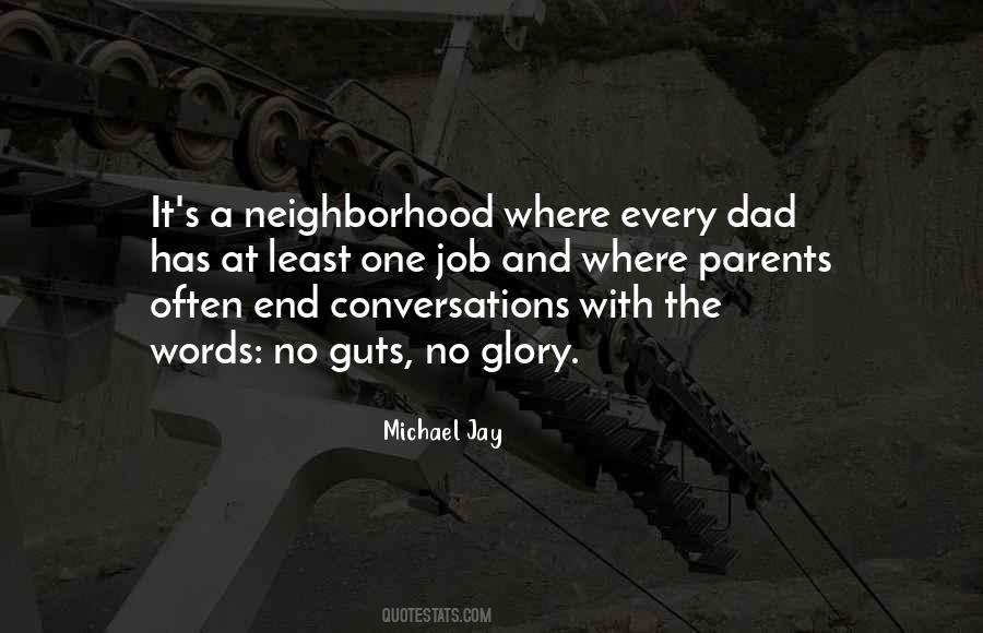Quotes About Guts And Glory #1751779