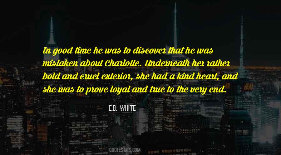 Cruel But True Quotes #1394656
