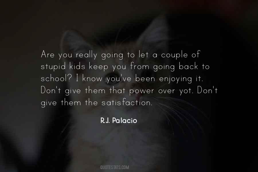 School Over Quotes #1237072