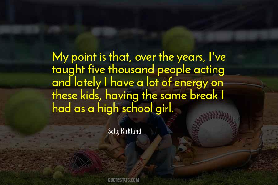 School Over Quotes #1486413