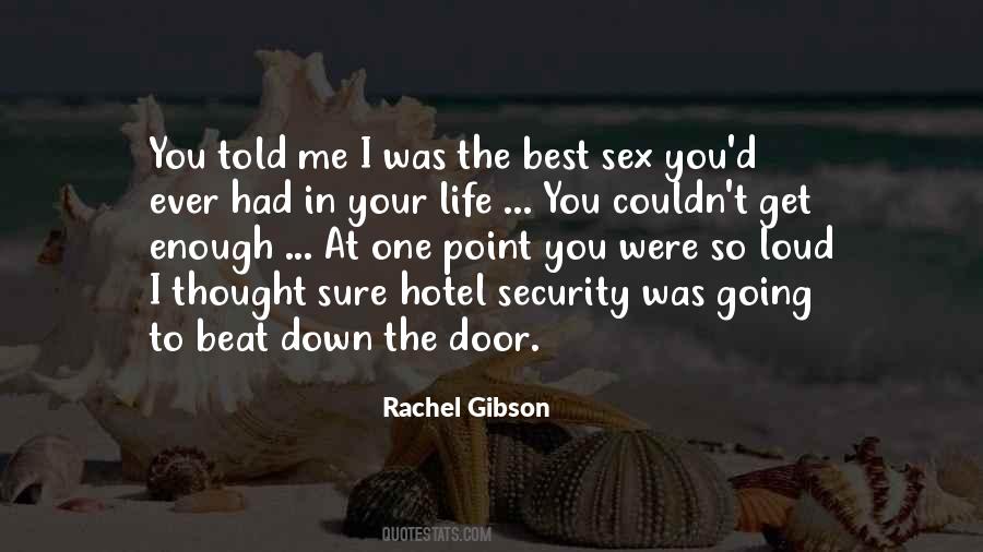 I Thought You Were The One Quotes #1192095