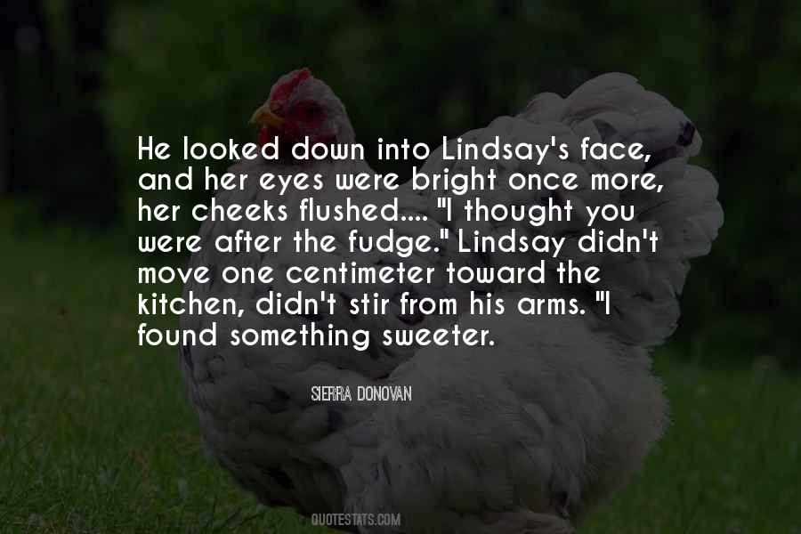 I Thought You Were The One Quotes #1232069