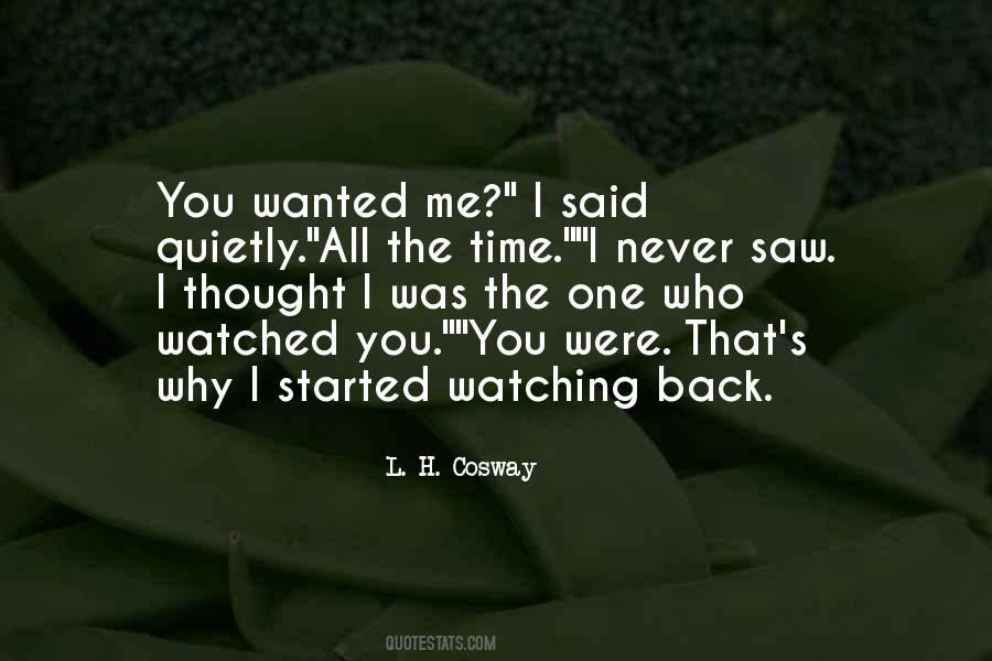 I Thought You Were The One Quotes #700297