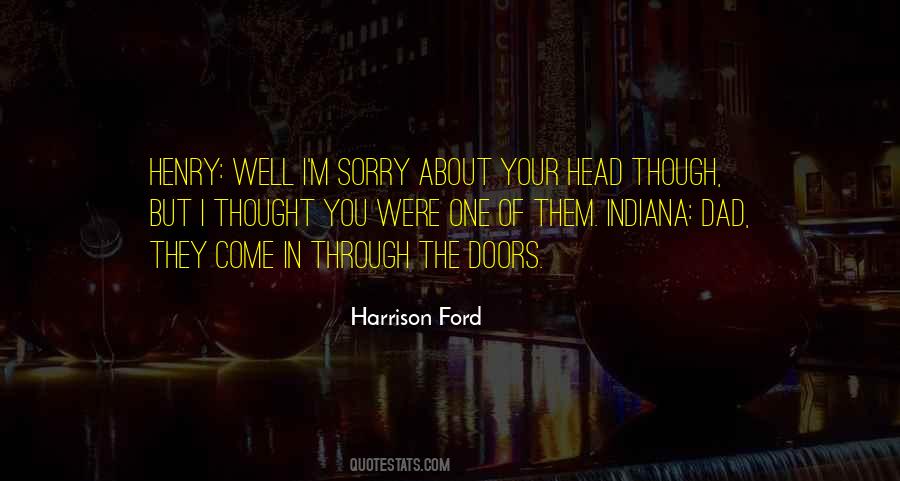 I Thought You Were The One Quotes #948312