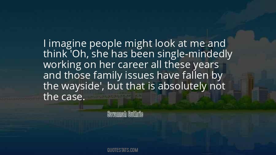 Working On Me Quotes #1189777