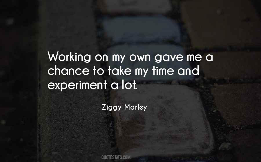 Working On Me Quotes #1278977
