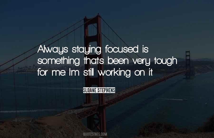Working On Me Quotes #427773
