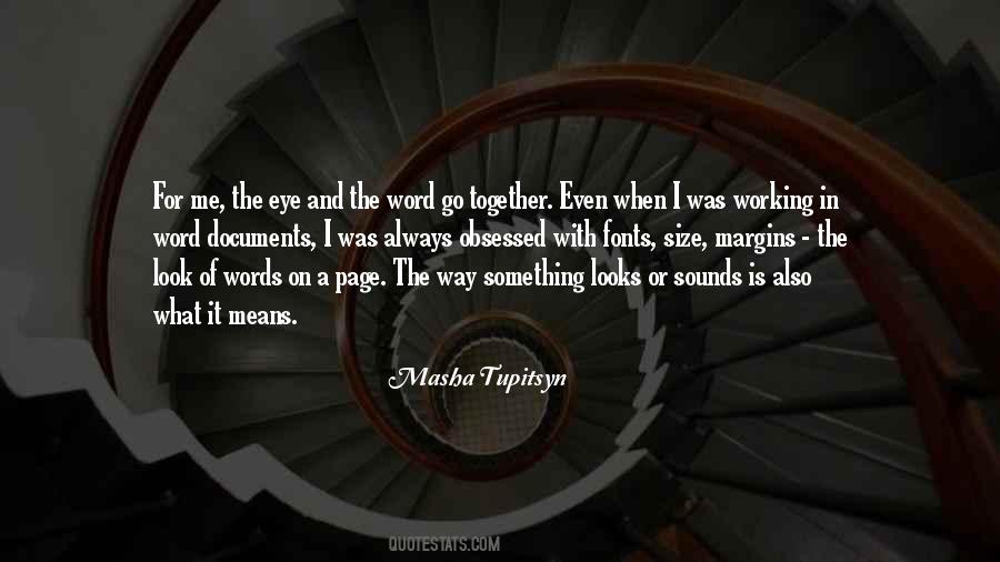 Working On Me Quotes #469377