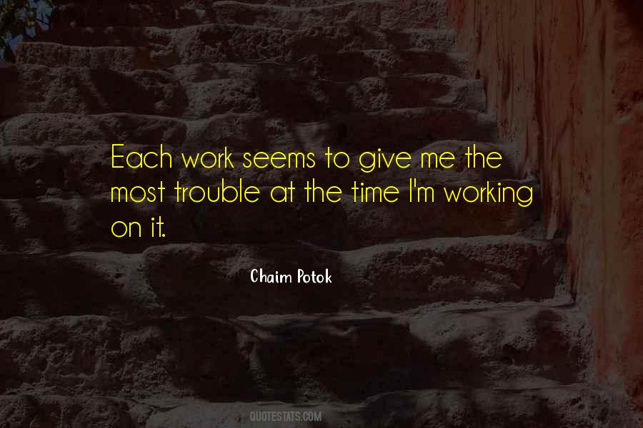 Working On Me Quotes #478340