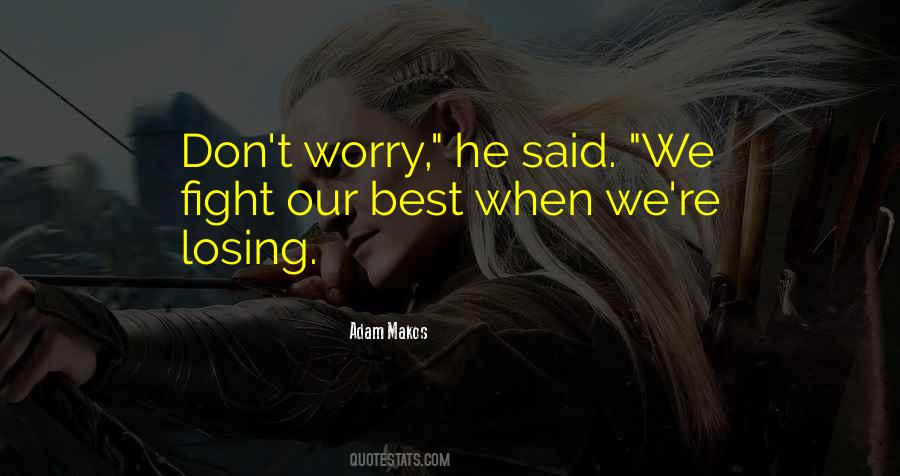Best Losing Quotes #1571475