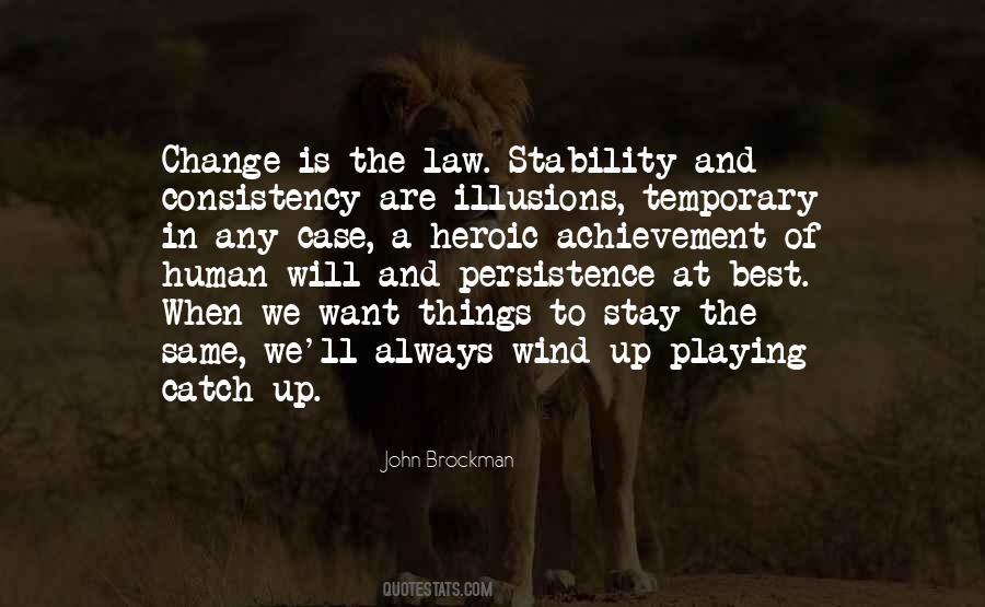 Consistency And Persistence Quotes #893151