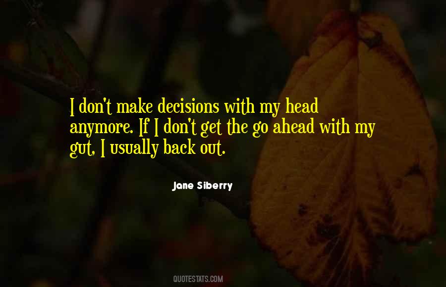 Quotes About Gut Decisions #1593239