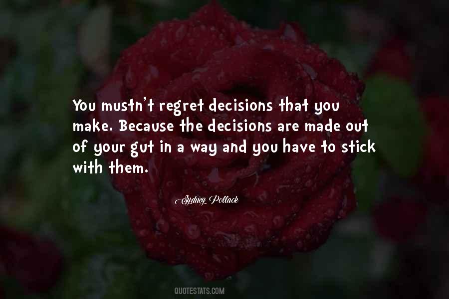 Quotes About Gut Decisions #469880