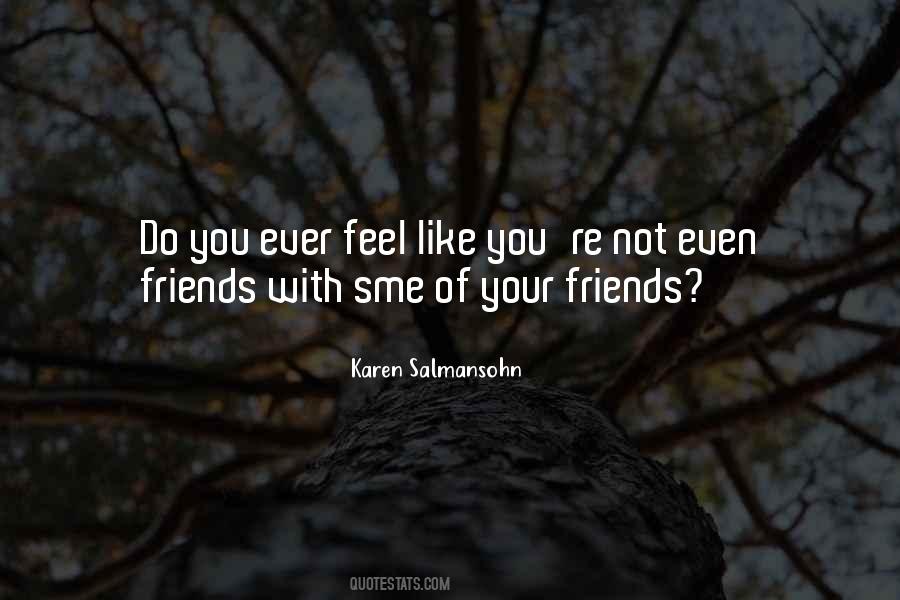 Friends With Enemies Quotes #1669208