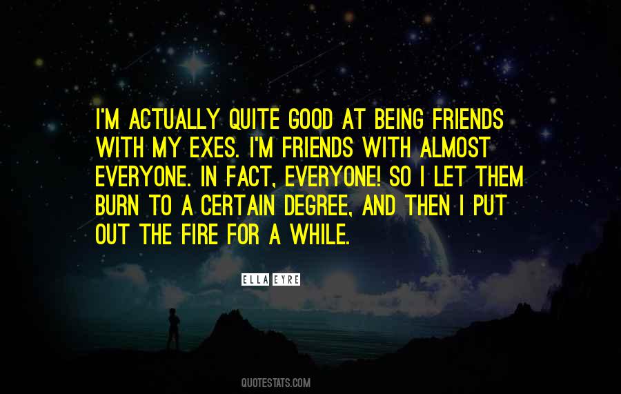 Friends With Exes Quotes #1003010