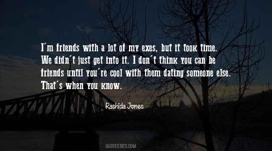 Friends With Exes Quotes #396025