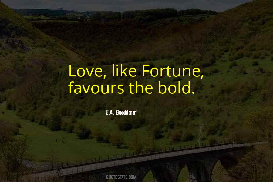 Fortune Love Quotes #344450