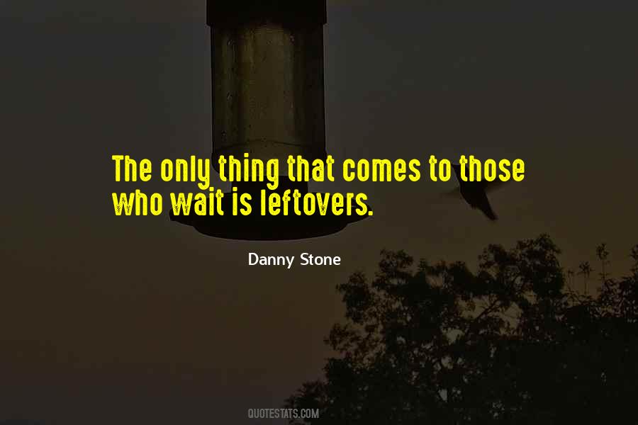 Those That Wait Quotes #130139