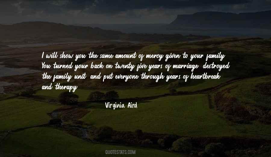 Heartbreak Family Quotes #395795