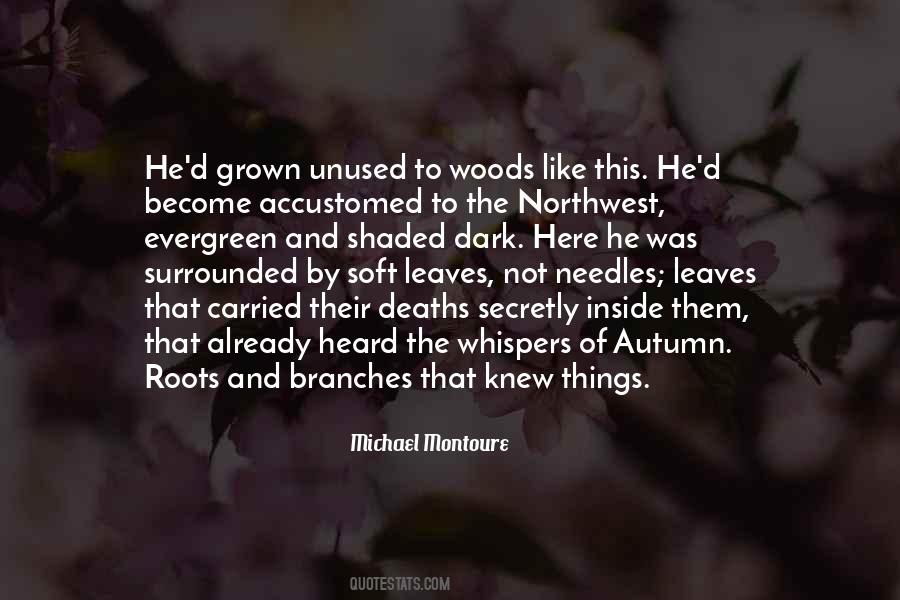 Branches Of Trees Quotes #1264938