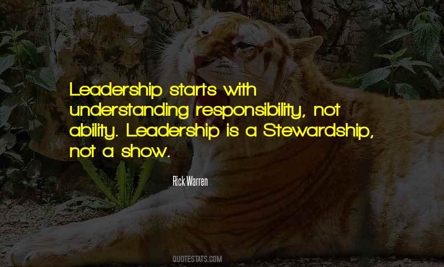 Leadership Is Responsibility Quotes #1398194