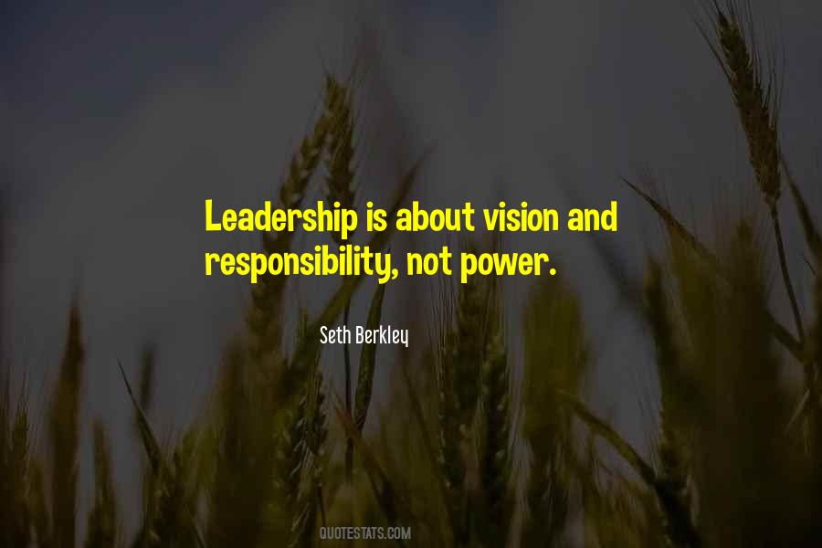 Leadership Is Responsibility Quotes #1473894