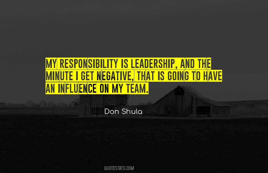 Leadership Is Responsibility Quotes #354820