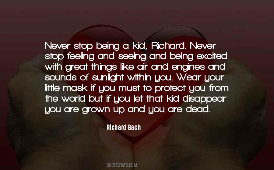Quotes About Being Kid #28347