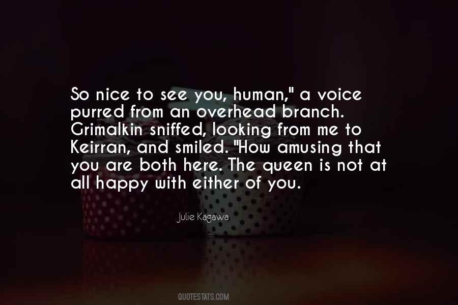 So Nice To See You Quotes #751687