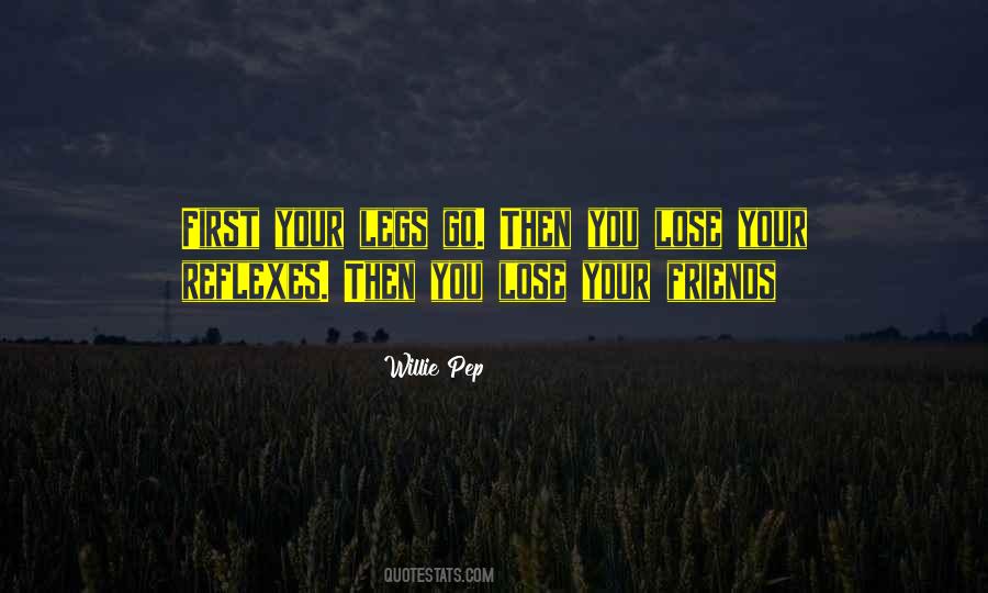 Friends You Lose Quotes #193398