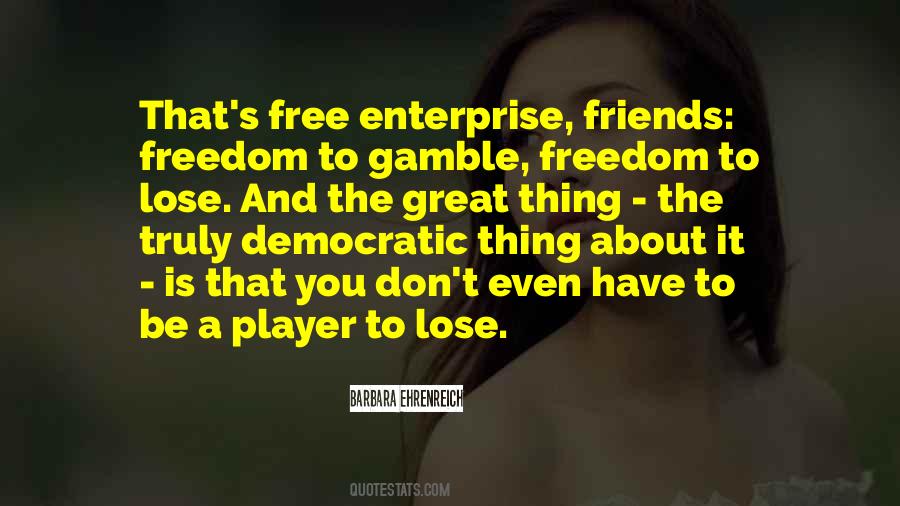 Friends You Lose Quotes #360732