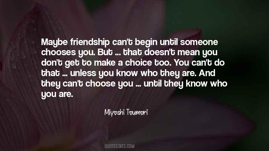 Friends You Trust Quotes #1192962