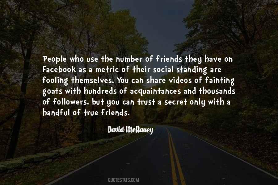 Friends You Trust Quotes #1537348