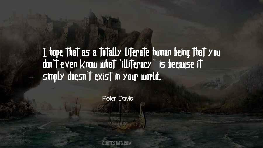What Is A Human Being Quotes #1752607